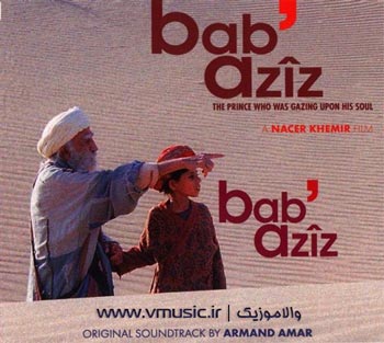 Armand Amar - Bab'Aziz 2005